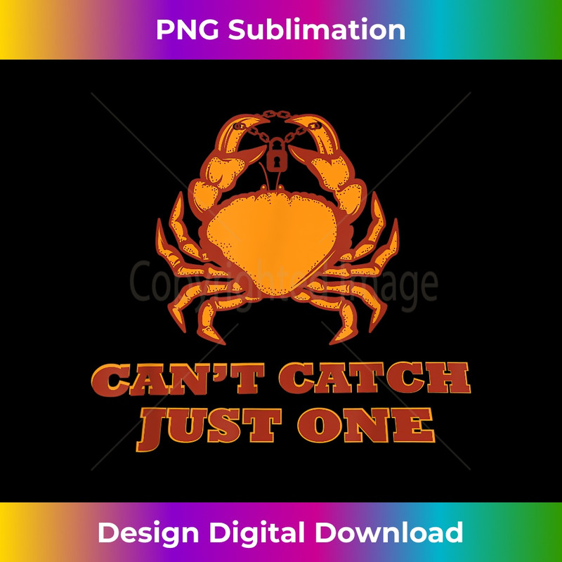 KX-20231219-4739_Funny Crabbing Cant Catch Just One Crab Fishing Joke 0938.jpg