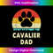 LK-20231219-1439_Cavalier Dad Cavalier King Charles Spaniel Dog Dad Gift 0145.jpg