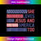 LT-20231219-13113_She Loves Jesus And America Too 4th of July Patriotic.jpg