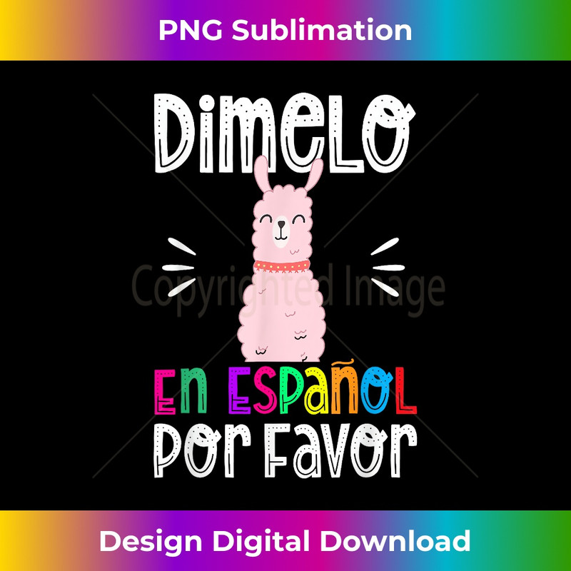 LT-20231219-3171_Dimelo En Espanol Funny Bilingual Spanish Teacher 0279.jpg