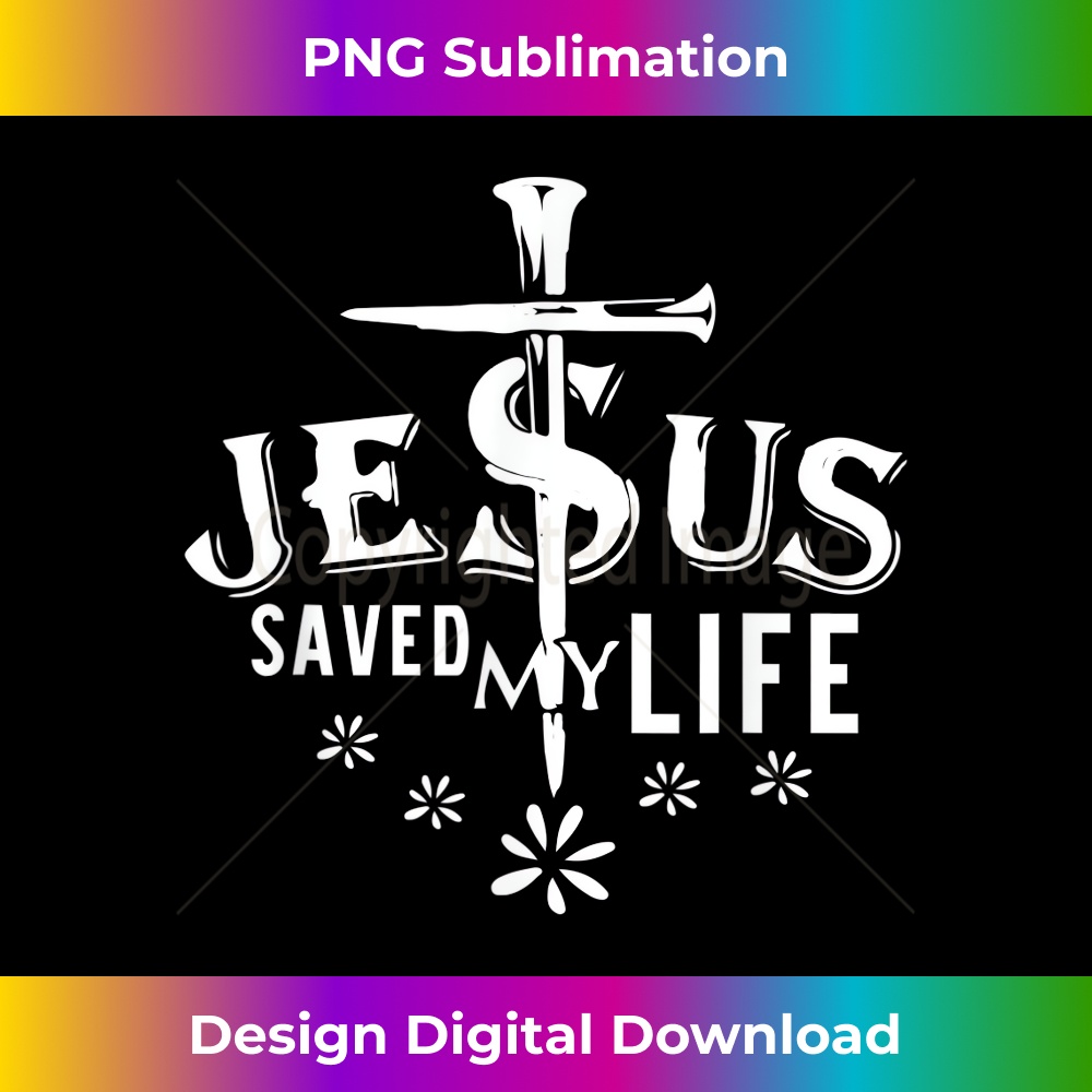 MB-20231219-9041_Jesus Saved My Life Christian Religion Faith God.jpg