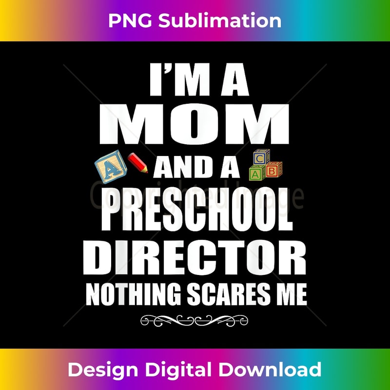 ME-20231219-12117_Preschool Director Mom T Gift Funny Preschooler Tee 2757.jpg