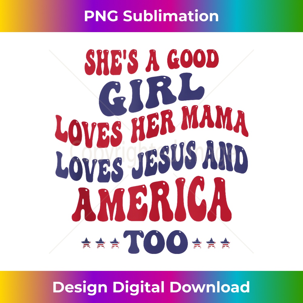 MH-20231219-13135_She's A Good Girl Loves Her Mama Loves Jesus And America Too Tank Top 1.jpg