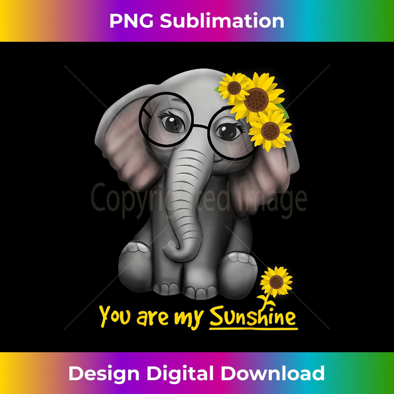 MM-20231219-17068_You Are My Sunshine Elephants Sunflowers Clothes Elephant 1555.jpg