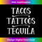 MQ-20231219-14335_Tacos Tattoos Tequila Tank Top 2920.jpg