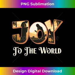 Joy To The World Nativity Christmas Baby Jesus Apparel Long Sl - Classic Sublimation PNG File - Channel Your Creative Rebel