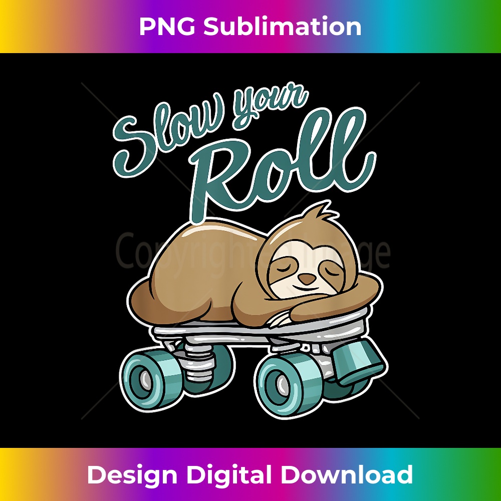 OQ-20231219-13881_Slow Your Roll Cute Animal Sloth On A Roller Skate 3511.jpg
