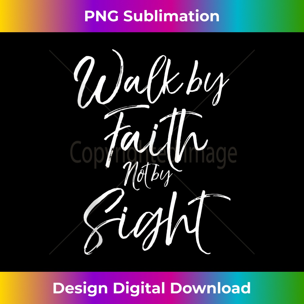 PH-20231219-1619_Christian Bible Verse Quote Gift Walk by Faith Not by Sight Tank Top.jpg