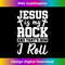 PH-20231219-8536_Jesus Is My Rock And That How I Roll Jesus Christian Ideas 1.jpg
