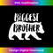 PW-20231219-910_Biggest Brother Bear Brother Bear T- Brother Tee 0295.jpg