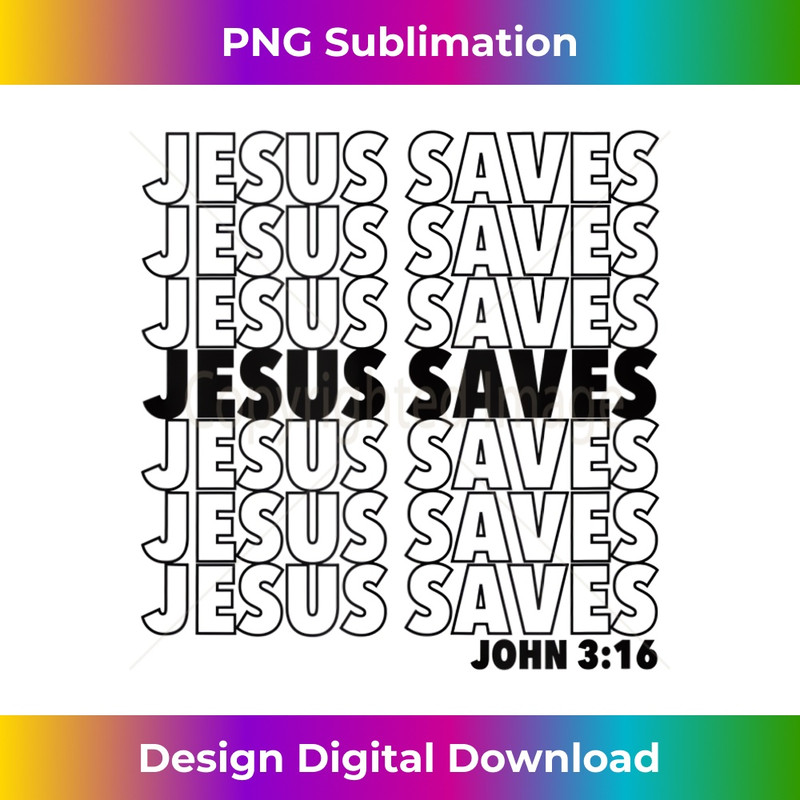 QH-20231219-9087_Jesus Saves John 3 16 Christian Design Tank Top.jpg