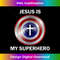 RN-20231219-8609_Jesus is my Superhero T 1.jpg