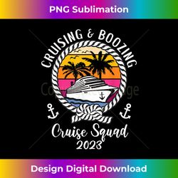 funny girls cruise cruising and boozing 2023 cruise squad - classic sublimation png file - lively and captivating visuals