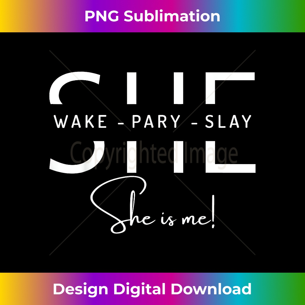 SI-20231219-13107_She is Wake Pray Slay, She's Strong Entrepreneur Girl boss! 2767.jpg