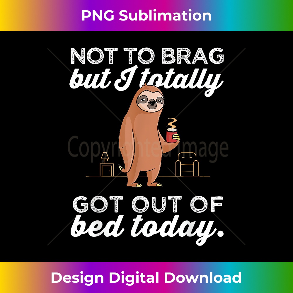 SY-20231219-5295_Funny Sloth T-shirt I Totally Got Out Of Bed Today 1150.jpg