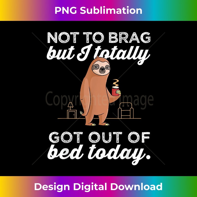 SY-20231219-5295_Funny Sloth T-shirt I Totally Got Out Of Bed Today 1150.jpg