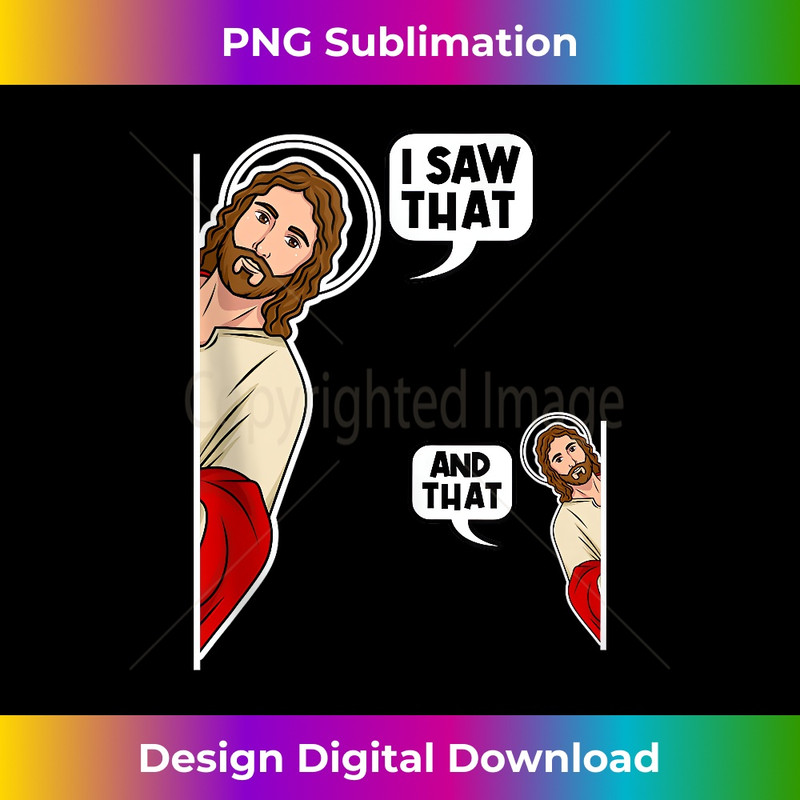 TG-20231219-7294_I saw That Jesus Funny Bible Christian Tank Top 2.jpg