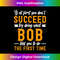 TH-20231219-7625_If at First You Don't Succeed Try Doing What Bob Told You To 0199.jpg
