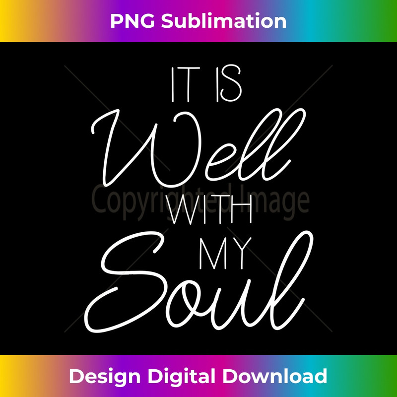 TI-20231219-7822_It Is Well With My Soul Cute Christian Long Sleeve Tee 1.jpg