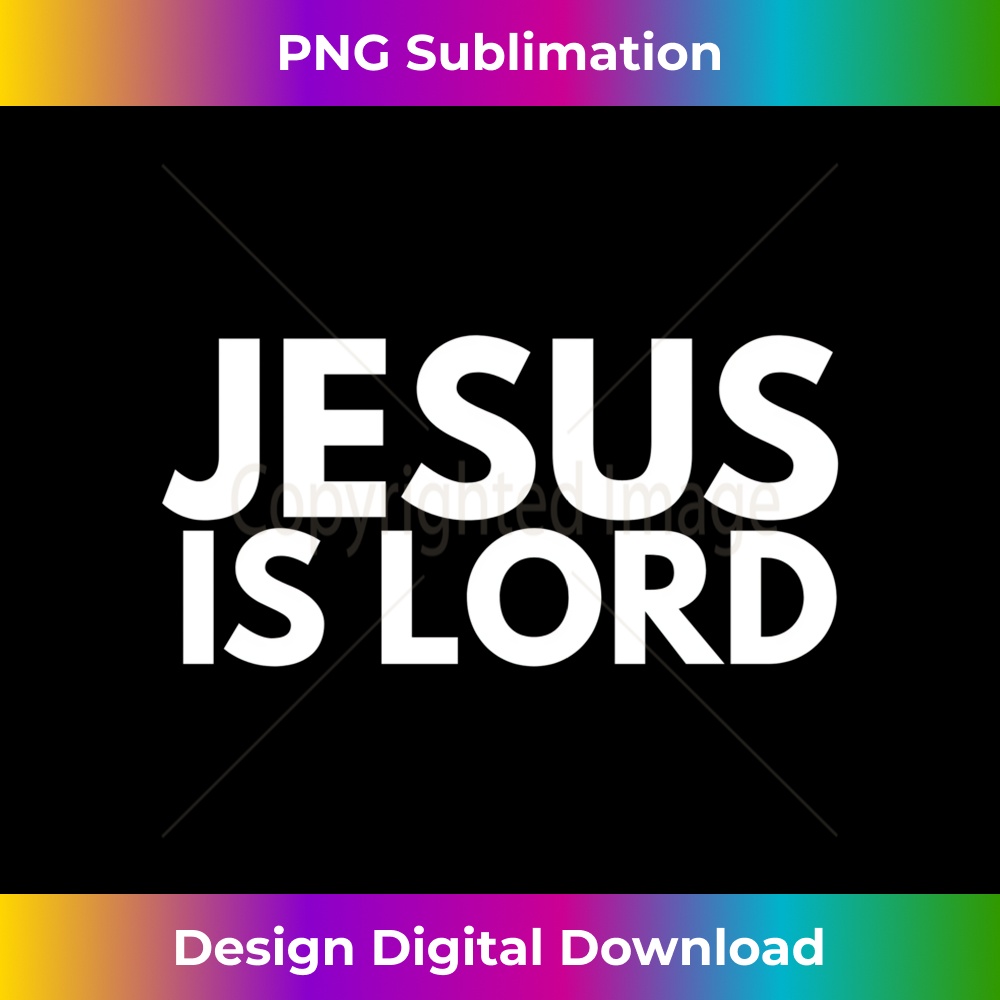 VA-20231219-8456_Jesus is Lord Savior God Religion Prayer Faith men women Long Sleeve.jpg