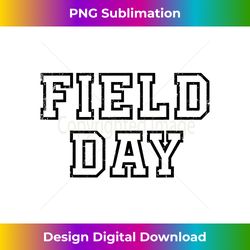 field day 2023 for school teachers kids and family yellow - edgy sublimation digital file - tailor-made for sublimation craftsmanship