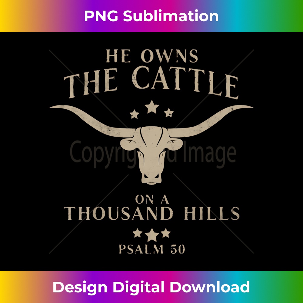 WC-20231219-6505_He Owns The Cattle On A Thousand Hills Psalm 50 Long Sleeve.jpg