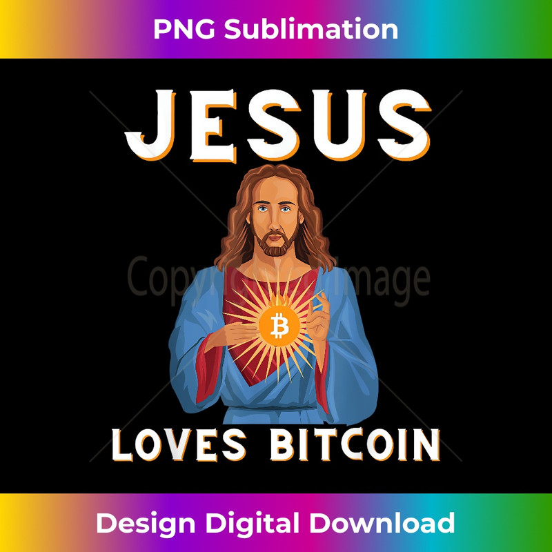 WR-20231219-8820_Jesus Loves Bitcoin - Crypto BTC Trader Bitcoin Investor 1.jpg