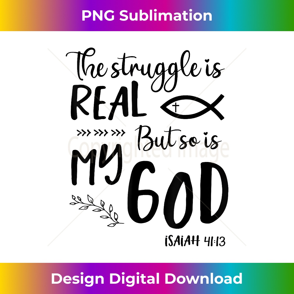 WZ-20231219-8136_Jesus Christian Gift Struggle Real So Is God Prayer Warrior.jpg