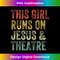 XK-20231219-14848_This Girl Runs On Jesus And Theatre Movie Christian Vintage Tank Top 1.jpg