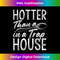 XL-20231219-6663_Hotter Than A In A Trap House Quote 1508.jpg