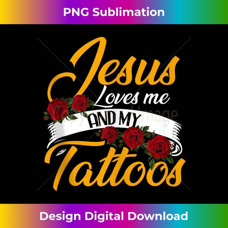 YD-20231219-8827_Jesus Loves Me And My Tattoos  Tattooed  Tattoo Artist Tank Top.jpg