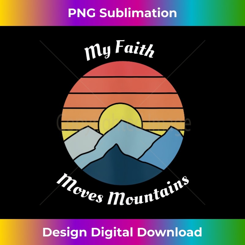 YM-20231219-10961_My Faith Moves Mountains - Powerful and Inspiring Christian Tank Top 1.jpg