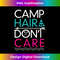 YU-20231219-1270_Camp Hair Don't Care T- - Funny Camping  0308.jpg