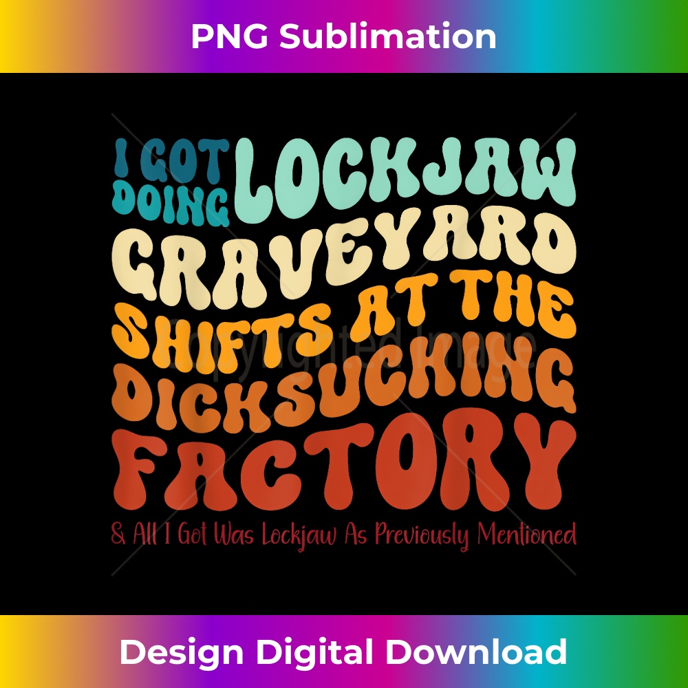 AY-20231219-6876_I GOT LOCKJAW DOING GRAVEYARD SHIFTS AT THE DICKSUCKING 1555.jpg