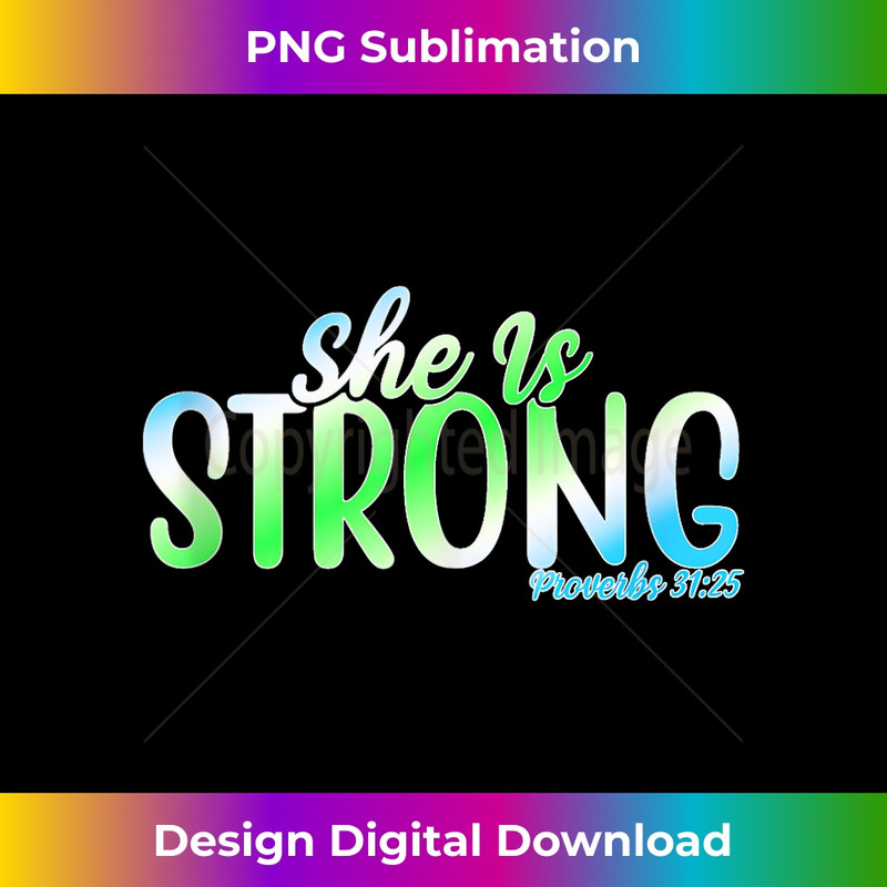 CQ-20231219-13103_She Is Strong Proverbs 3125 Bible Psalm Christian Faith Tank Top 1.jpg