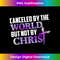 DA-20231219-1304_Canceled By The World But Not By Christ 1.jpg