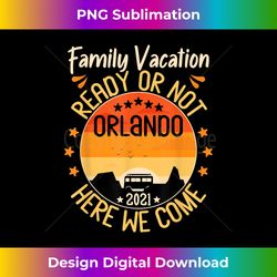 family vacation s 2021 orlando florida road trip beach - artisanal sublimation png file - challenge creative boundaries