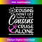 EK-20231219-2463_Cousins Don't Let Cousins Cruise Alone - Girls Trip Funny 0454.jpg