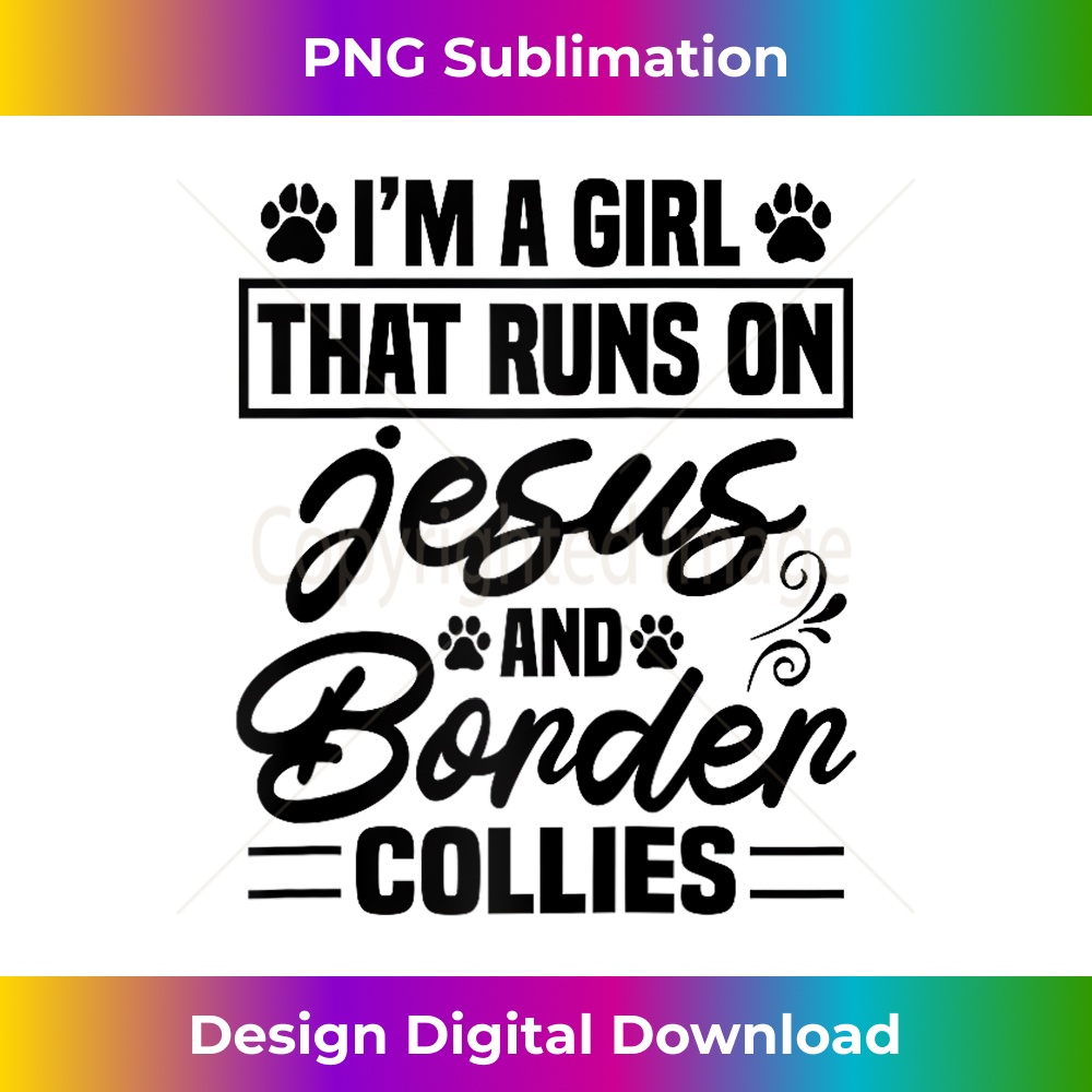 EL-20231219-7431_I'm A Girl That Runs On Jesus And Border Collies - Funny Dog Raglan Baseball Tee 1.jpg