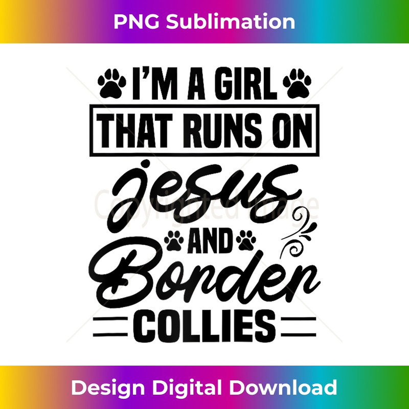 EL-20231219-7431_I'm A Girl That Runs On Jesus And Border Collies - Funny Dog Raglan Baseball Tee 1.jpg