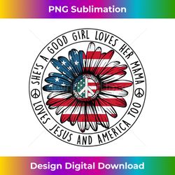 she's a good girl loves her mama tank - artisanal sublimation png file - lively and captivating visuals