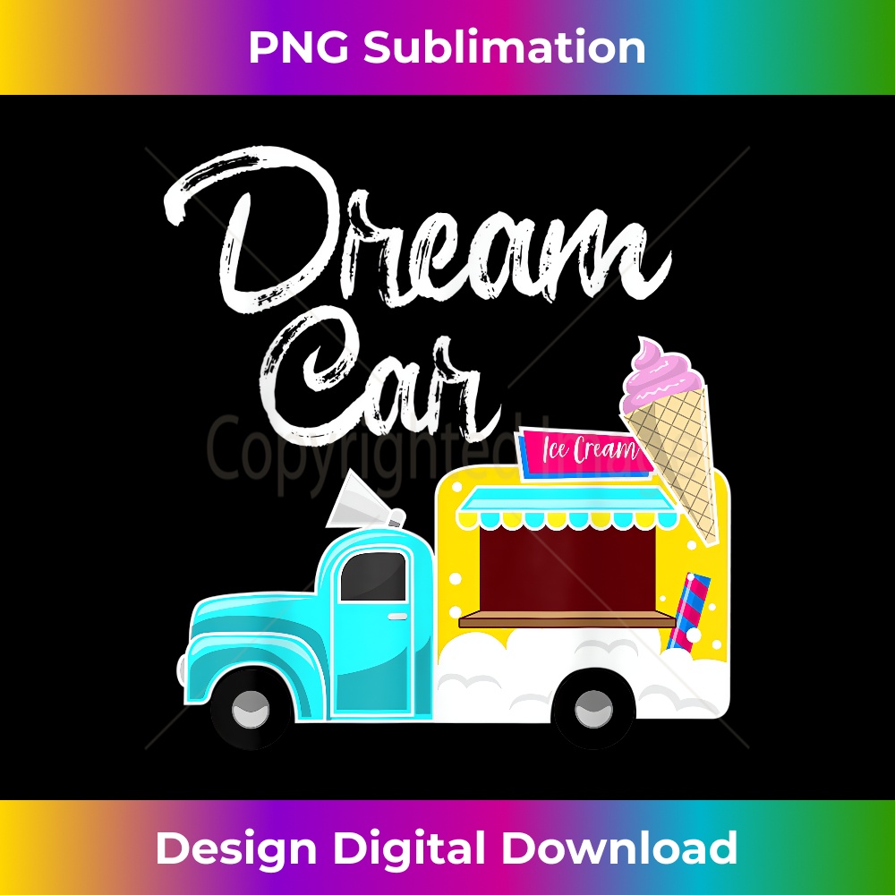 EU-20231219-10957_My Dream Car Is An Ice Cream Truck Fun Ice Cream Lover 2281.jpg