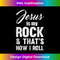 EZ-20231219-8538_Jesus Is My Rock And That's How I Like To Roll.jpg