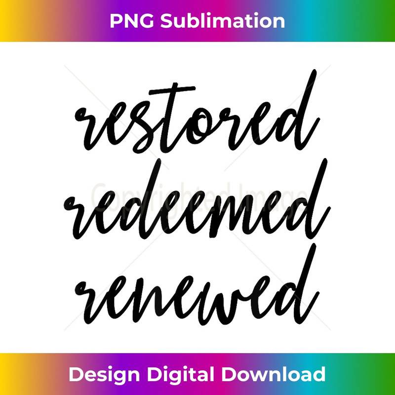 FA-20231219-12551_Restored Redeemed Renewed - Christian Bible Verse.jpg