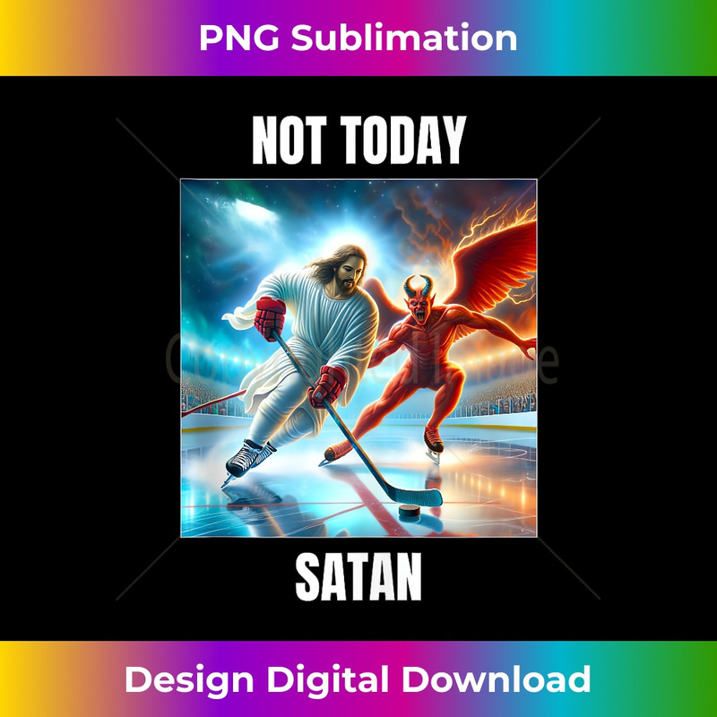 FX-20231219-9242_Jesus vs Satan Playing Ice Hockey - Not Today Satan Tank Top.jpg