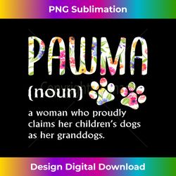 pawma woman who claims her children's dogs are her granddogs - classic sublimation png file - reimagine your sublimation pieces