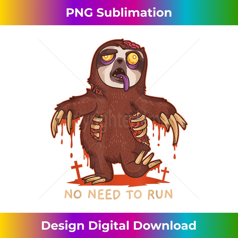 GH-20231219-17124_Zombie Sloth No Need To Run Halloween Trick Or Treat Gift 4121.jpg