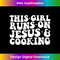 GV-20231219-4729_Funny Cooking Mom Life This Girl Runs On Jesus And Cooking Tank Top 1.jpg