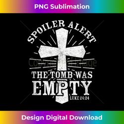 spoiler alert the tomb was empty easter jesus cro - artisanal sublimation png file - elevate your style with intricate details