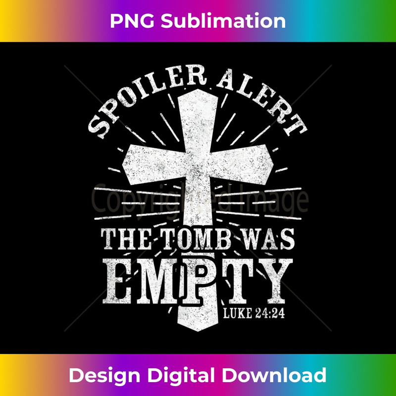 GY-20231219-14056_Spoiler Alert The Tomb Was Empty Easter Jesus Cross 1.jpg